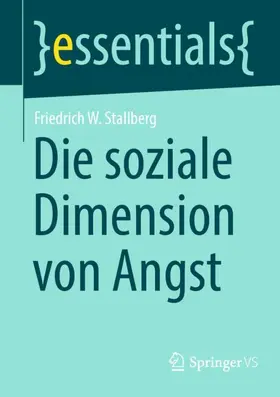 Stallberg |  Die soziale Dimension von Angst | Buch |  Sack Fachmedien