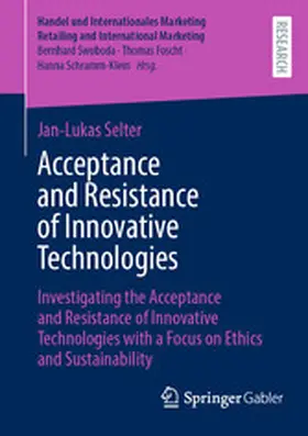 Selter | Acceptance and Resistance of Innovative Technologies | E-Book | www.sack.de
