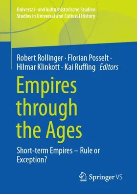 Rollinger / Posselt / Klinkott | Empires through the Ages | Buch | 978-3-658-48724-9 | www.sack.de