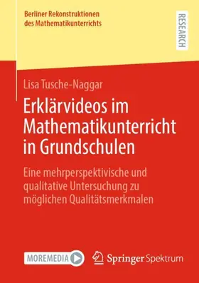 Tusche-Naggar |  Erklärvideos im Mathematikunterricht in Grundschulen | Buch |  Sack Fachmedien
