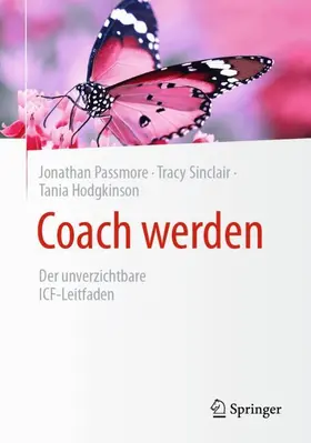 Passmore / Sinclair / Hodgkinson |  Coach werden | Buch |  Sack Fachmedien