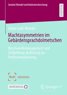 Loidl-Wunder | Machtasymmetrien im Gebärdensprachdolmetschen | E-Book | www.sack.de