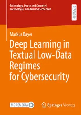 Bayer |  Deep Learning in Textual Low-Data Regimes for Cybersecurity | eBook | Sack Fachmedien