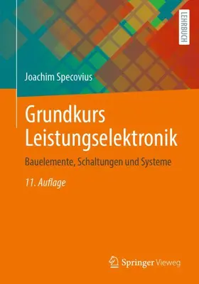 Specovius |  Grundkurs Leistungselektronik | Buch |  Sack Fachmedien