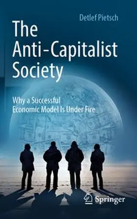 Pietsch |  The Anti-Capitalist Society | Buch |  Sack Fachmedien