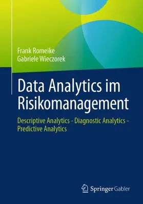 Romeike / Wieczorek |  Data Analytics im Risikomanagement | Buch |  Sack Fachmedien