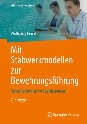 Finckh |  Mit Stabwerkmodellen zur Bewehrungsführung | Buch |  Sack Fachmedien