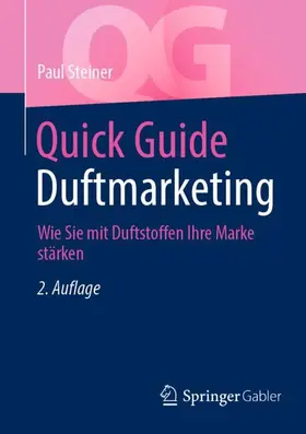 Steiner |  Quick Guide Duftmarketing | Buch |  Sack Fachmedien