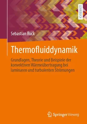 Ruck | Thermofluiddynamik | Buch | 978-3-658-48881-9 | www.sack.de