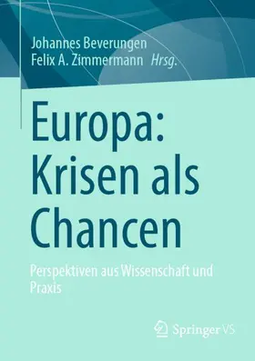 Beverungen / Zimmermann |  Europa: Krisen als Chancen | Buch |  Sack Fachmedien