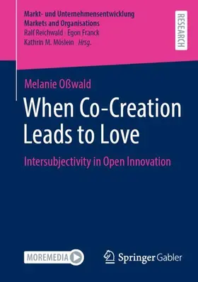 Oßwald |  When Co-Creation Leads to Love | Buch |  Sack Fachmedien