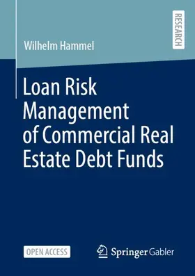 Hammel |  Loan Risk Management of Commercial Real Estate Debt Funds | Buch |  Sack Fachmedien