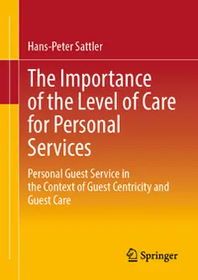 Sattler | The Importance of the Level of Care for Personal Services | E-Book | www.sack.de