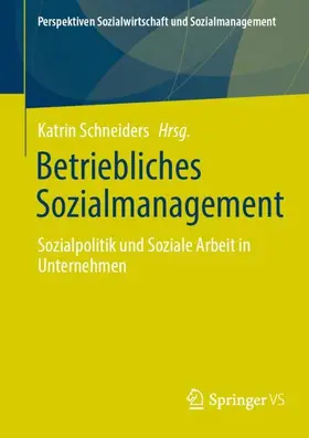 Schneiders |  Betriebliches Sozialmanagement | Buch |  Sack Fachmedien