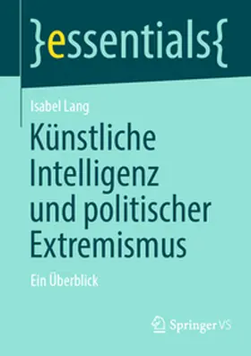 Lang | Künstliche Intelligenz und politischer Extremismus | E-Book | www.sack.de