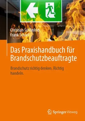 Schönfeld / Scharf |  Das Praxishandbuch für Brandschutzbeauftragte | Buch |  Sack Fachmedien