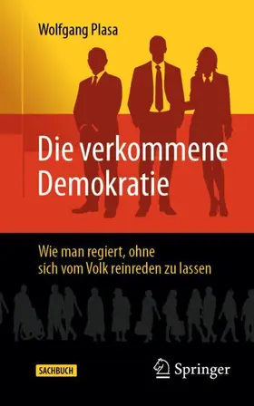 Plasa |  Die verkommene Demokratie | Buch |  Sack Fachmedien