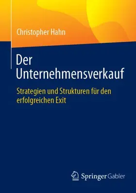 Hahn |  Der Unternehmensverkauf | Buch |  Sack Fachmedien