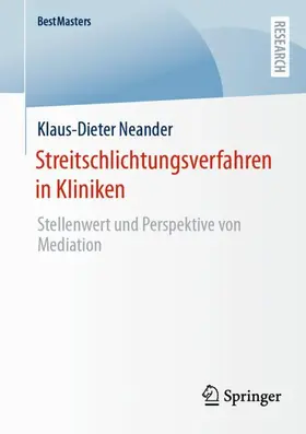 Neander |  Streitschlichtungsverfahren in Kliniken | Buch |  Sack Fachmedien