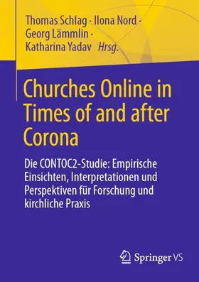 Schlag / Nord / Lämmlin |  Churches Online in Times of and after Corona | Buch |  Sack Fachmedien