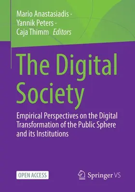 Anastasiadis / Peters / Thimm |  The Digital Society | Buch |  Sack Fachmedien