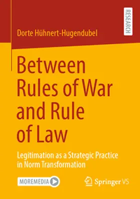 Hühnert-Hugendubel | Between Rules of War and Rule of Law | E-Book | www.sack.de
