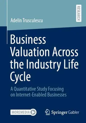 Trusculescu |  Business Valuation Across the Industry Life Cycle | Buch |  Sack Fachmedien