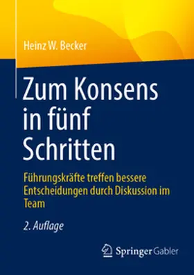 Becker |  Zum Konsens in fünf Schritten | eBook | Sack Fachmedien