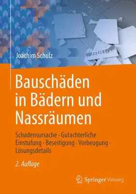 Schulz |  Bauschäden in Bädern und Nassräumen | Buch |  Sack Fachmedien