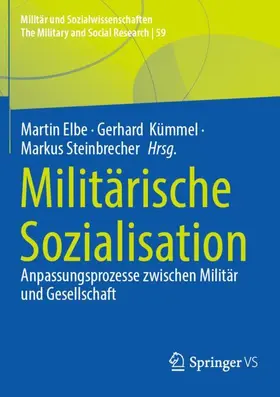 Elbe / Kümmel / Steinbrecher |  Militärische Sozialisation | Buch |  Sack Fachmedien