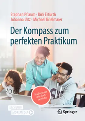 Pflaum / Erfurth / Uitz |  Der Kompass zum perfekten Praktikum | eBook | Sack Fachmedien