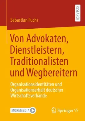 Fuchs |  Von Advokaten, Dienstleistern, Traditionalisten und Wegbereitern | Buch |  Sack Fachmedien