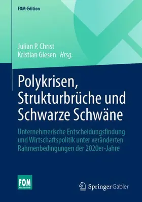 Christ / Giesen |  Polykrisen, Strukturbrüche und Schwarze Schwäne | Buch |  Sack Fachmedien