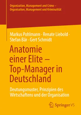 Pohlmann / Liebold / Bär |  Anatomie einer Elite - Top-Manager in Deutschland | Buch |  Sack Fachmedien