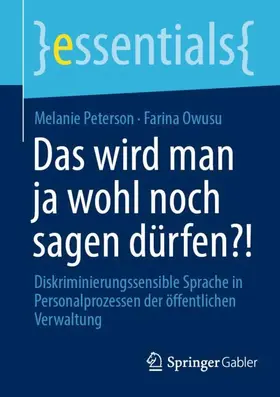 Peterson / Owusu |  Das wird man ja wohl noch sagen dürfen?! | Buch |  Sack Fachmedien