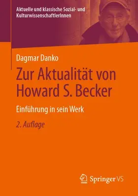 Danko |  Zur Aktualität von Howard S. Becker | Buch |  Sack Fachmedien