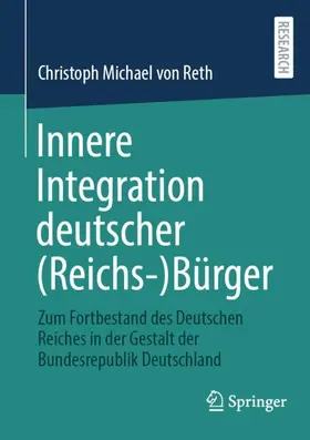 von Reth |  Innere Integration deutscher (Reichs-)Bürger | Buch |  Sack Fachmedien