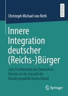 von Reth | Innere Integration deutscher (Reichs-)Bürger | E-Book | www.sack.de