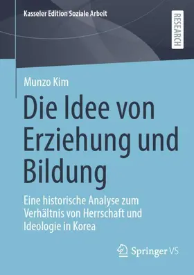 Kim |  Die Idee von Erziehung und Bildung | Buch |  Sack Fachmedien