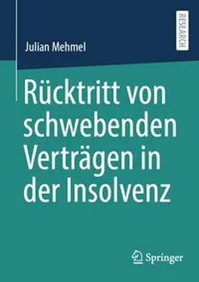 Mehmel | Rücktritt von schwebenden Verträgen in der Insolvenz | E-Book | www.sack.de