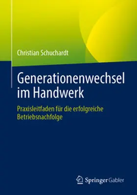 Schuchardt | Generationenwechsel im Handwerk | E-Book | www.sack.de
