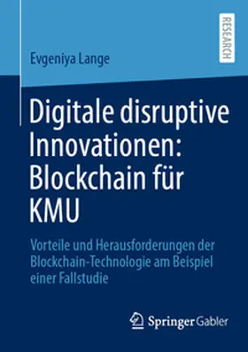 Lange | Digitale disruptive Innovationen: Blockchain für KMU | E-Book | www.sack.de