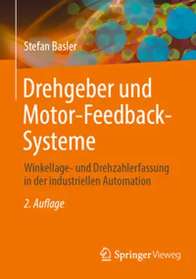 Basler |  Drehgeber und Motor-Feedback-Systeme | eBook | Sack Fachmedien