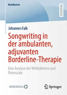 Falk | Songwriting in der ambulanten, adjuvanten Borderline-Therapie | E-Book | www.sack.de