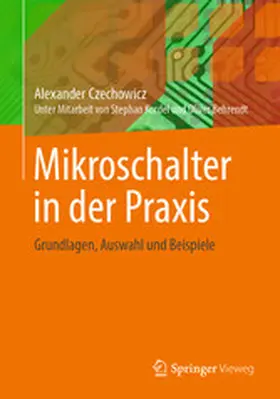 Czechowicz |  Mikroschalter in der Praxis | eBook | Sack Fachmedien