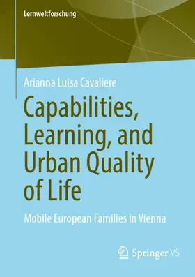 Cavaliere |  Capabilities, Learning, and Urban Quality of Life | Buch |  Sack Fachmedien