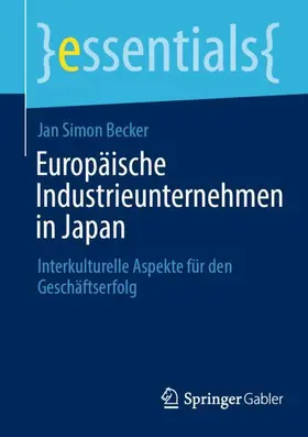 Becker |  Europäische Industrieunternehmen in Japan | Buch |  Sack Fachmedien