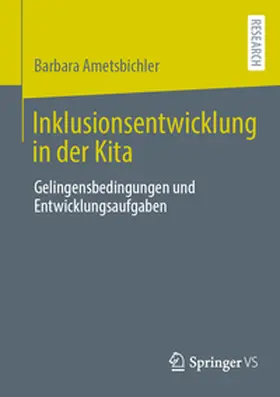 Ametsbichler |  Inklusionsentwicklung in der Kita | Buch |  Sack Fachmedien