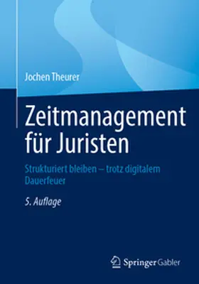 Theurer |  Zeitmanagement für Juristen | eBook | Sack Fachmedien