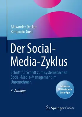 Decker / Gust | Der Social-Media-Zyklus | Medienkombination | 978-3-658-49492-6 | www.sack.de